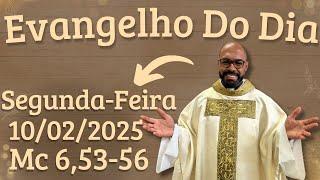 EVANGELHO DO DIA –10/02/2025 - HOMILIA DIÁRIA – LITURGIA DE HOJE - EVANGELHO DE HOJE -PADRE GUSTAVO