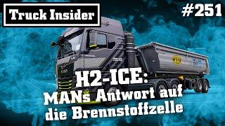 Truck Insider: H2-ICE: MANs Antwort auf die Brennstoffzelle