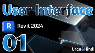 User Interface | Revit Architecture 2024 | Class-01