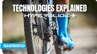 Technologies Explained: Hyperglide+ | SHIMANO