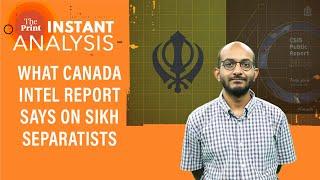 Canada report terms Sikh separatists engaging in violent extremism, a 'threat to national security'