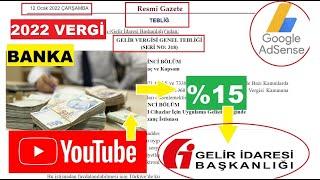 YouTube Vergi Düzenlemesi 2022 - Sadece %15 Vergi İstisna Belgesi Nedir ? Devrim Niteliğinde Karar !