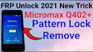 Micromax Q402+ FRP Bypass Trick unlock google account lock without Pc new security No APK Install