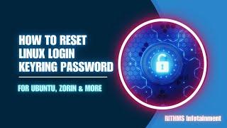 How to Reset Forgotten Linux Login Keyring password | How to Reset Linux Keyring password