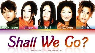 S#arp (Sharp) (샵) Shall We Go? (Only Two) - Han/Rom/Eng Lyrics (가사) [1999]