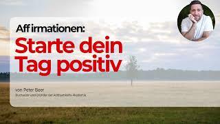 Affirmationen, um positiv in deinen Tag zu starten (+ kleine Einladung )