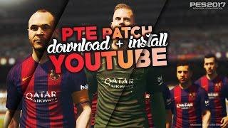 [PES 2017] PTE Patch 2.0 : Download + Install on PC