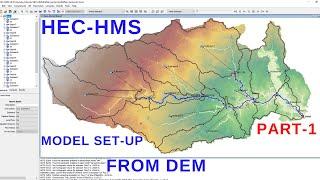 HEC-HMS T1: How To Set Up HEC-HMS Model Directly From DEM Using The Latest Version