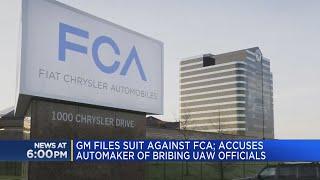 GM files suit against FCA; accuses automaker of bribing UAW officials