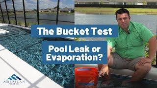 The Bucket Test - Is your Pool Leaking or is it Evaporation? | American Pools and Spas