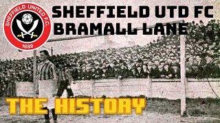 SHEFFIELD UNITED:  BRAMALL LANE - THE HISTORY