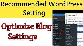 Recommended WordPress Setting after new Installation | WordPress Tutorial