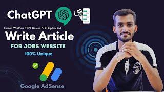 Write Article with ChatGPT for Jobs Website | Human Written 100% Unique  SEO Optimised