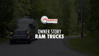 Ram Trucks Reliability: Owner Story | Premier Auto Center