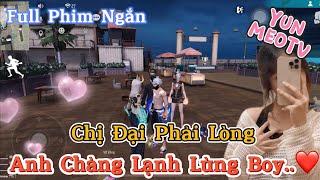 Full Phim Ngôn Tình FreeFire | “Chị Đại Phải Lòng Anh Chàng Lạnh Lùng Boy” | YunMeo TV