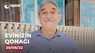 Evinizin Qonağı - Niftulla Əsgərov   20.08.2022