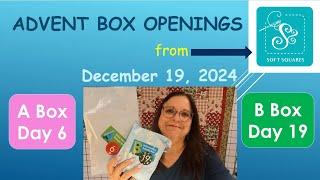 Advent Box A for Day 6 & Box B for Day 19 from Soft Squares for Dec 19, 2024.