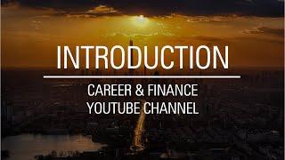 Welcome to my Career Development & Personal Finance Channel!