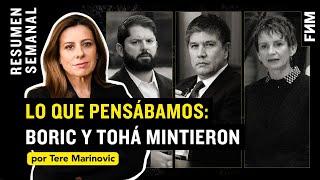 LO QUE PENSABÁMOS Boric y Tohá mintieron | por Tere Marinovic