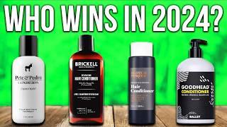 TOP 5 Best Conditioners For Men of 2024