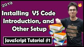 Installing VS Code, Extensions & Setup | JavaScript Tutorial In Hindi #1