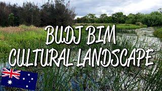 Budj Bim Cultural Landscape - UNESCO World Heritage Site