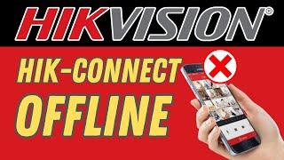 Hik connect Offline on Mobile Phone [ SOLVED ]