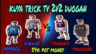 Amerol/Cruz vs Torres/Magriña 54k Pot Money(2v2 Duogan#19)