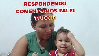 RESPONDENDO TODOS OS COMENTÁRIOS FALEI TUDO NESSE VÍDEO