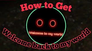 [UPDATED] How to Get "Welcome To My World" Badge!!! | FNaF : Lost Mind [RP] | Roblox