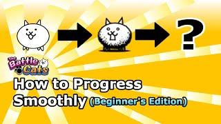 How to Progress Through The Battle Cats (Beginners)