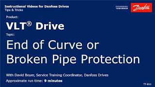 VLT® Drive: End of curve or broken pipe protection