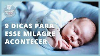 COMO FAZER O BEBÊ DORMIR A NOITE TODA (EXISTE UMA SOLUÇÃO DEFINITIVA E FÁCIL?) | MACETES DE MÃE