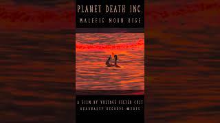 Planet Death Inc. - Malefic Moon Rise #ambientnoise #ambientmusic #coilmusic #darkambient #noyzmusic