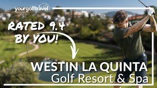 Westin La Quinta Review: Championship Course & 5-Star Luxury