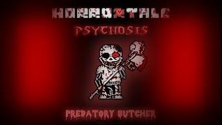 HorrorTale: Psychosis - Predatory Butcher