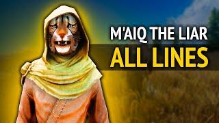 Skyrim ٠ All Lines of M'aiq the Liar's Dialogues