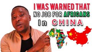 CAN AFRICANS WORK IN CHINA?