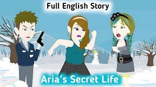 Aria’s Secret Life: Full Story | English Simple Stories