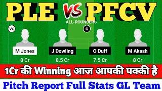 PLE vs PFCV | PLE vs PFCV Dream11 Prediction | BS vs PFCV Dream11 Team | BS vs PFCV Bulgaria T10