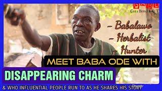 Meet Babalawo/Herbalist/Hunter Baba Ode Agbado-Ekiti with Disappearing charm as he shares his story