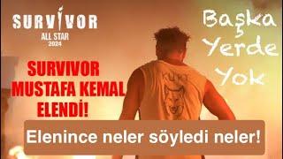 Eleme sonrası Mustafa Kemal KURT son sözleri - Survivor 2024 All Star