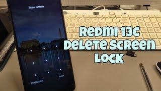 Forgot Screen Lock? Xiaomi Redmi 13C, Delete Pin, Pattern, Password Lock.