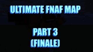 Ultimate FNAF Map Part 3 | Minecraft |