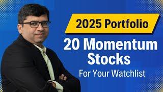 2025 Portfolio: 20 Momentum Stocks for Your Watchlist