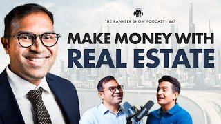 Make Millions From Real Estate - Buying vs. Renting, Vastu, REITs & More | Ajitesh Korupolu | TRS