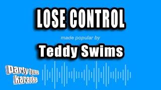 Teddy Swims - Lose Control (Karaoke Version)