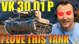 VK 30.01 P: I Love This Tank! | World of Tanks