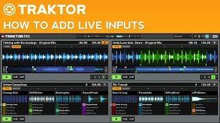 Traktor Pro 2 Tutorial: How to Add Live Inputs to Your DJ Mixes