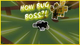 HOW BUG BOSS?! [ A Bizarre Day ] [ Roblox ]